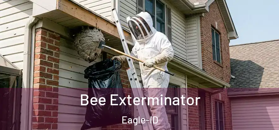 Bee Exterminator Eagle-ID