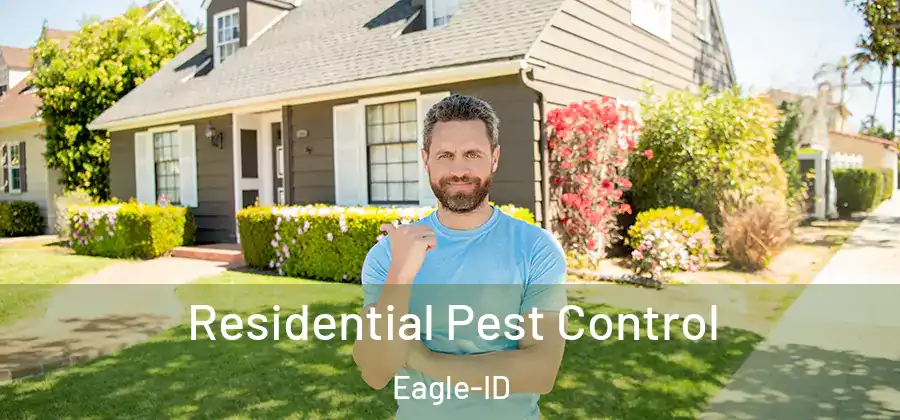  Residential Pest Control Eagle-ID