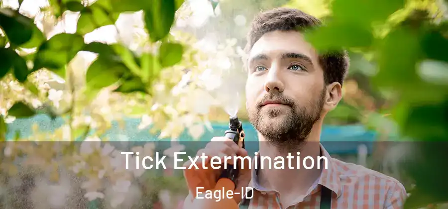  Tick Extermination Eagle-ID